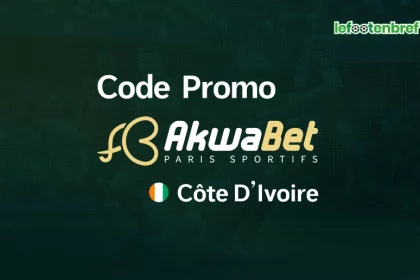 Akwabet code promotionnel Côte d’Ivoire - lefootenbref.com