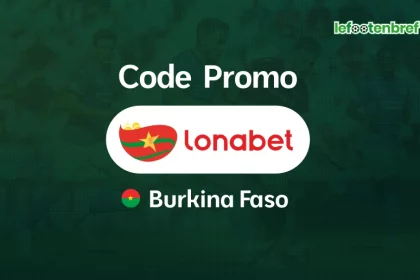 Code promo Lonabet Burkina Faso - lefootenbref.com