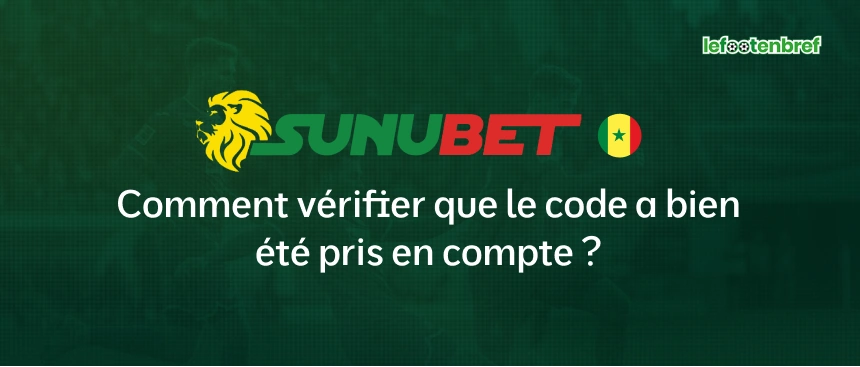 Comment vérifier que le code a bien été pris en compte ? - lefootenbref.com