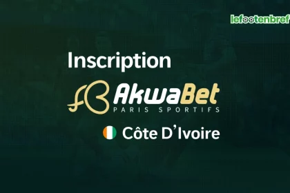 Inscription Akwabet et connexion en Côte d'Ivoire - lefootenbref.com