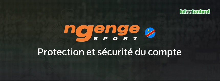 Protection et sécurité du compte - lefootenbref.com