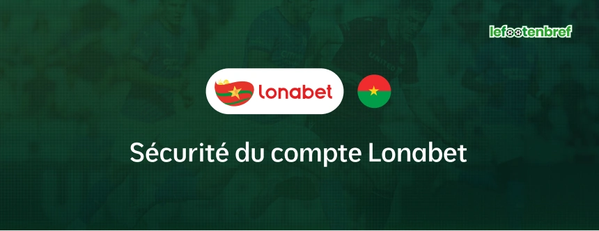 Sécurité du compte Lonabet - lefootenbref.com