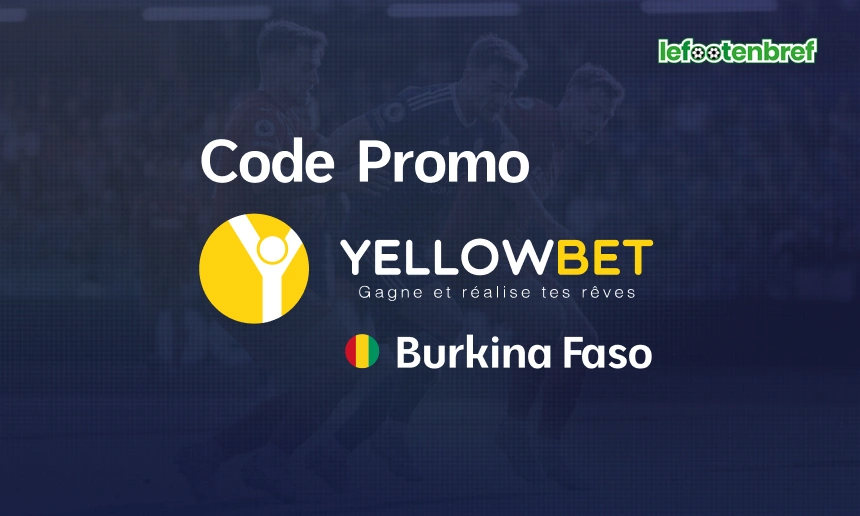 Yellowbet code promo Guinée - lefootenbref.com