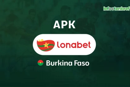 Lonabet APK Burkina Faso - lefootenbref_com