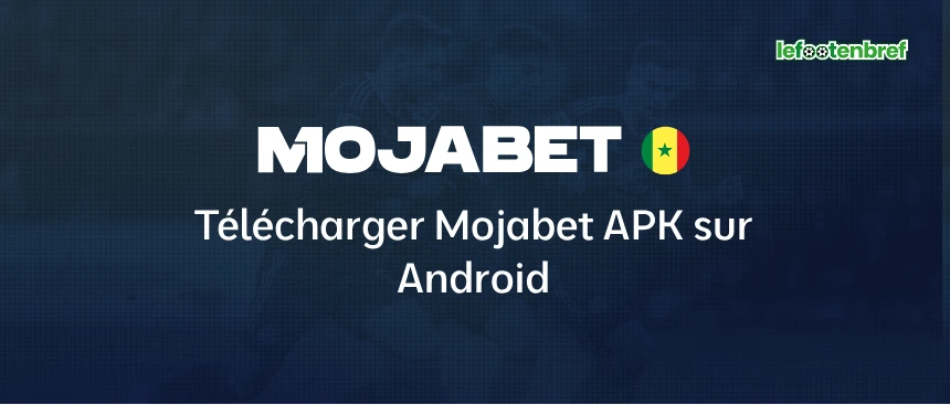 Télécharger Mojabet APK sur Android
